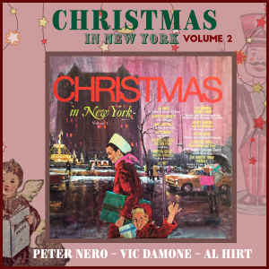 Various的專輯Christmas in New York, Vol. 2