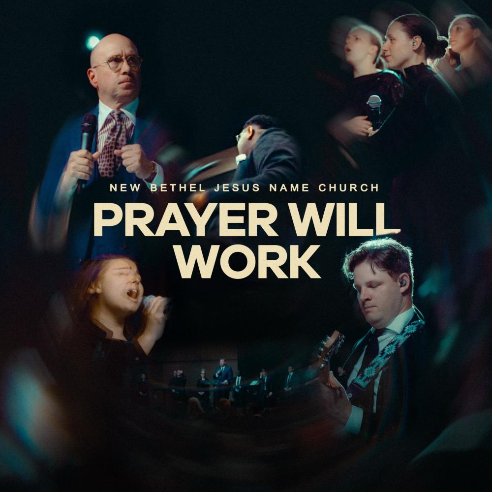 Prayer Will Work (feat. Pastor Gary Robinson)