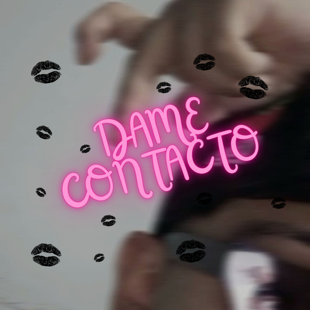 DAME CONTACTO
