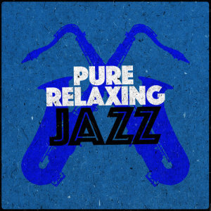ดาวน์โหลดและฟังเพลง Cha Cha Charlie พร้อมเนื้อเพลงจาก Pure Jazz Relaxation