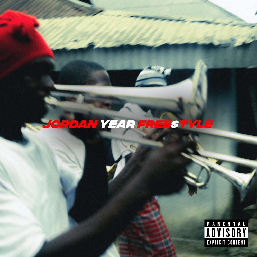 Jordan Year Freestyle (Explicit)