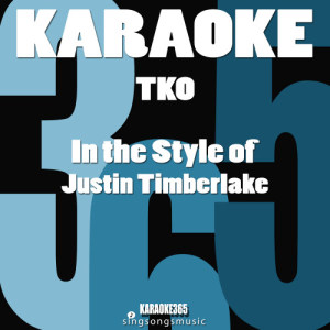收聽Karaoke的Tko (In the Style of Justin Timberlake) [Karaoke Version] (Explicit) (Karaoke Version)歌詞歌曲