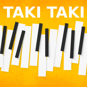 ดาวน์โหลดและฟังเพลง Taki Taki (Piano Version) พร้อมเนื้อเพลงจาก Taki Taki