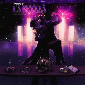 Listen to CABEZZZA (Explicit) song with lyrics from Phivy
