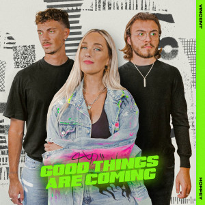 Listen to GOOD THINGS ARE COMING song with lyrics from Vincent