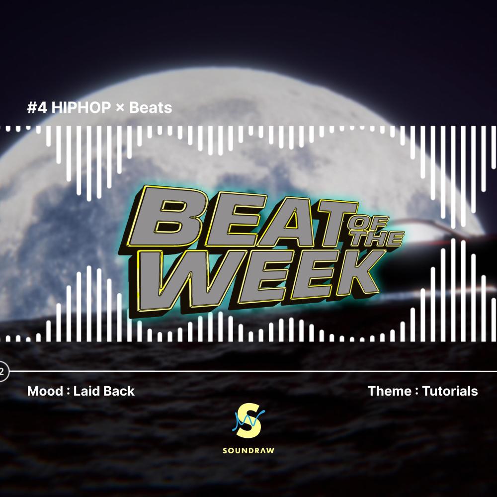 Beat Of The Week #4: Laid Back