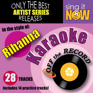 收聽Off The Record Karaoke的We Ride (In the style of  Rihanna) [Karaoke Version]歌詞歌曲