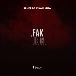 Kali Mija的專輯Faking
