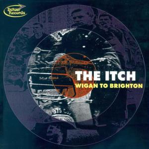 The Itch的專輯Wigan To Brighton