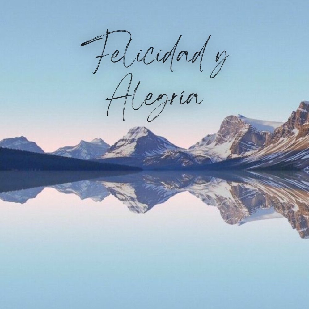 Felicidad y Alegría