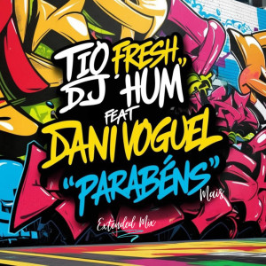 Tio Fresh的專輯Parabéns Mais (Extended Mix)