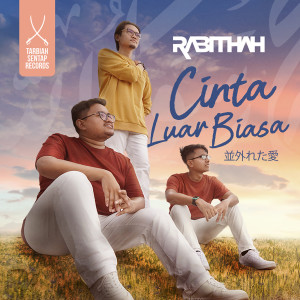 Album Cinta Luar Biasa oleh Rabithah