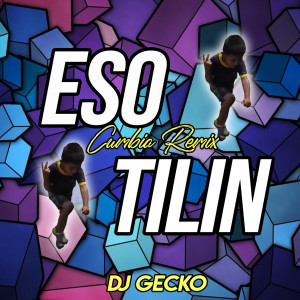 Eso Tilin (Cumbia Remix) (Explicit)