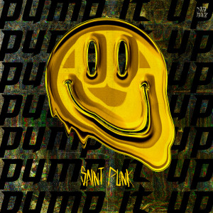 Album Pump It Up oleh SAINT PUNK