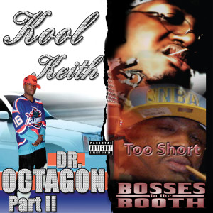 Album Bosses in the Booth & Dr. Octagon 2 (Deluxe Edition) oleh Kool Keith