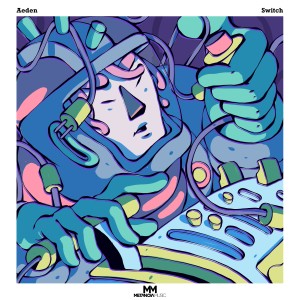收聽Aeden的Switch歌詞歌曲