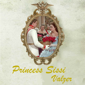 อัลบัม Princess Sissi Valzer ศิลปิน Soundtrack Orchestra