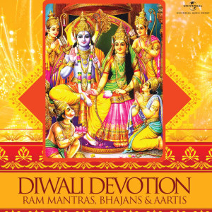 Various Artists的專輯Diwali Devotion – Ram Mantras, Bhajans & Aartis