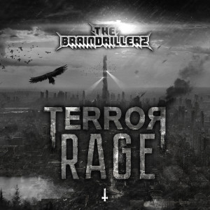 Album Terror Rage from The Braindrillerz