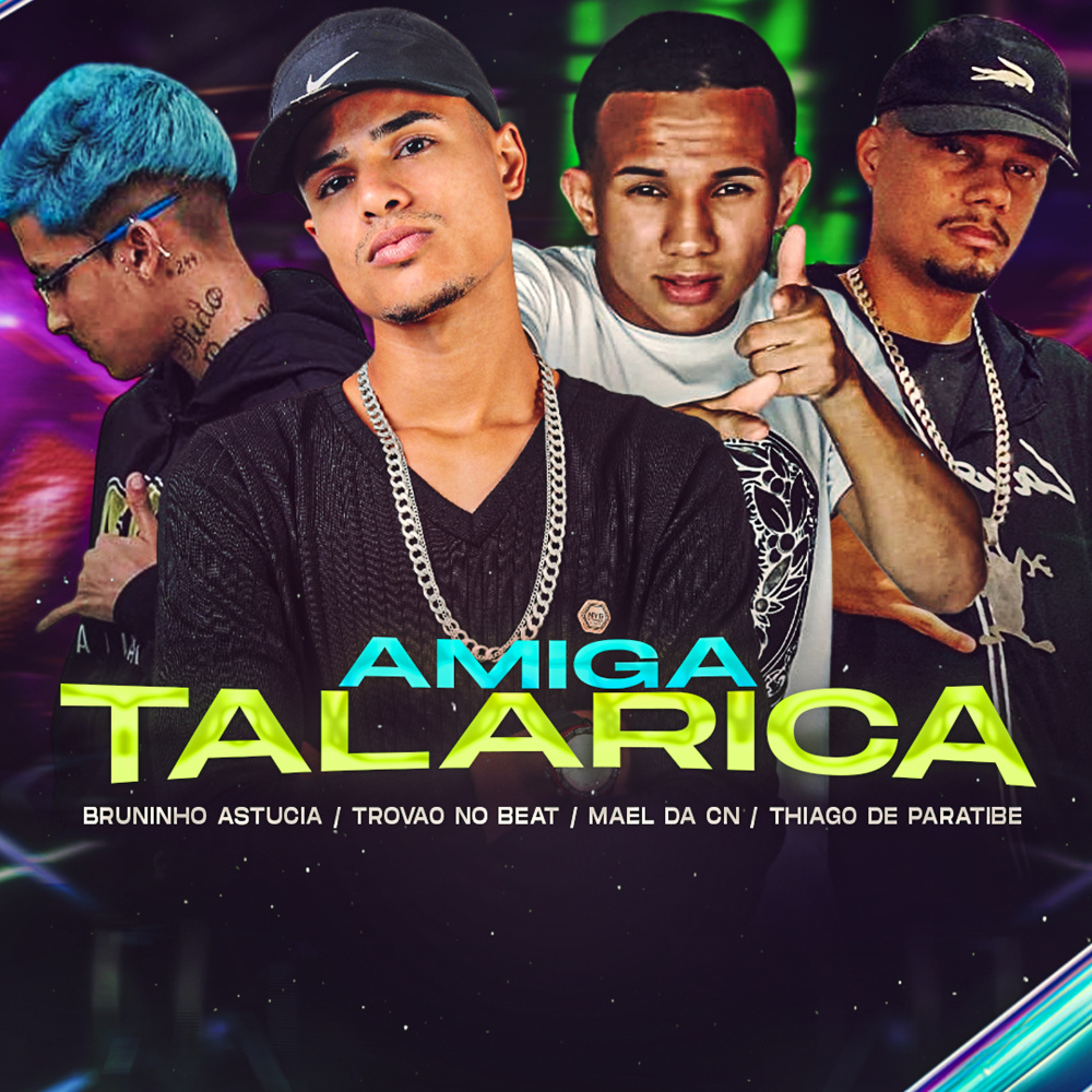Amiga Talarica (feat. Thiago de Paratibe)