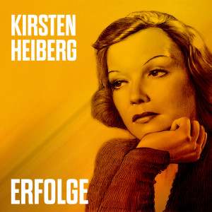 Album Erfolge from Kirsten Heiberg