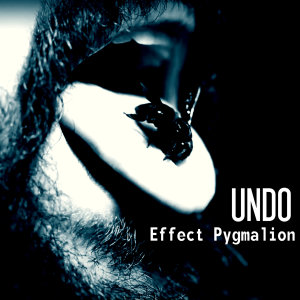 Undo的專輯Effect Pygmalion (Explicit)