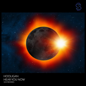 Dengarkan Hear You Now (Ampish 2019 Remix) lagu dari DJ Hooligan dengan lirik
