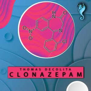 收聽Thomas DeColita的Clonazepam歌詞歌曲