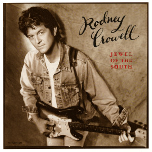 收聽Rodney Crowell的Say You Love Me歌詞歌曲