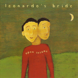 Leonardo'S Bride的專輯Open Sesame