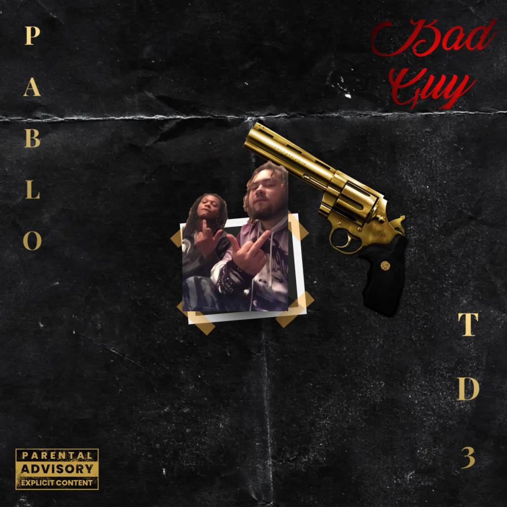 Bad Guy (feat. TD3) (Explicit)