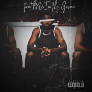 ดาวน์โหลดและฟังเพลง Put Me In The Game (Explicit) พร้อมเนื้อเพลงจาก Burnz Garelli