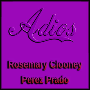 ดาวน์โหลดและฟังเพลง Sway พร้อมเนื้อเพลงจาก Rosemary Clooney