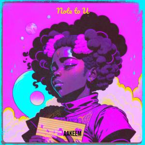 Album Note to U from AAKEEM