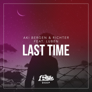 Aki Bergen & Richter的專輯Last Time