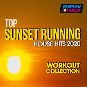Album Top Sunset Running House Hits 2020 Workout Collection from House Of Glass