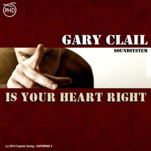 อัลบัม Is Your Heart Right ศิลปิน Gary Clail