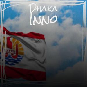 Listen to Dhaka Inno song with lyrics from Shel Licy