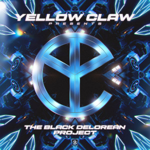 Album The Black Delorean Project (Explicit) from Yellow Claw