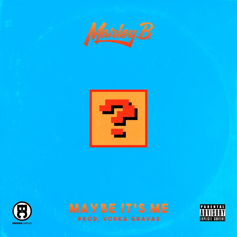 Maybe It's Me (Explicit)