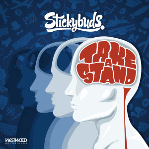 Stickybuds的專輯Take A Stand
