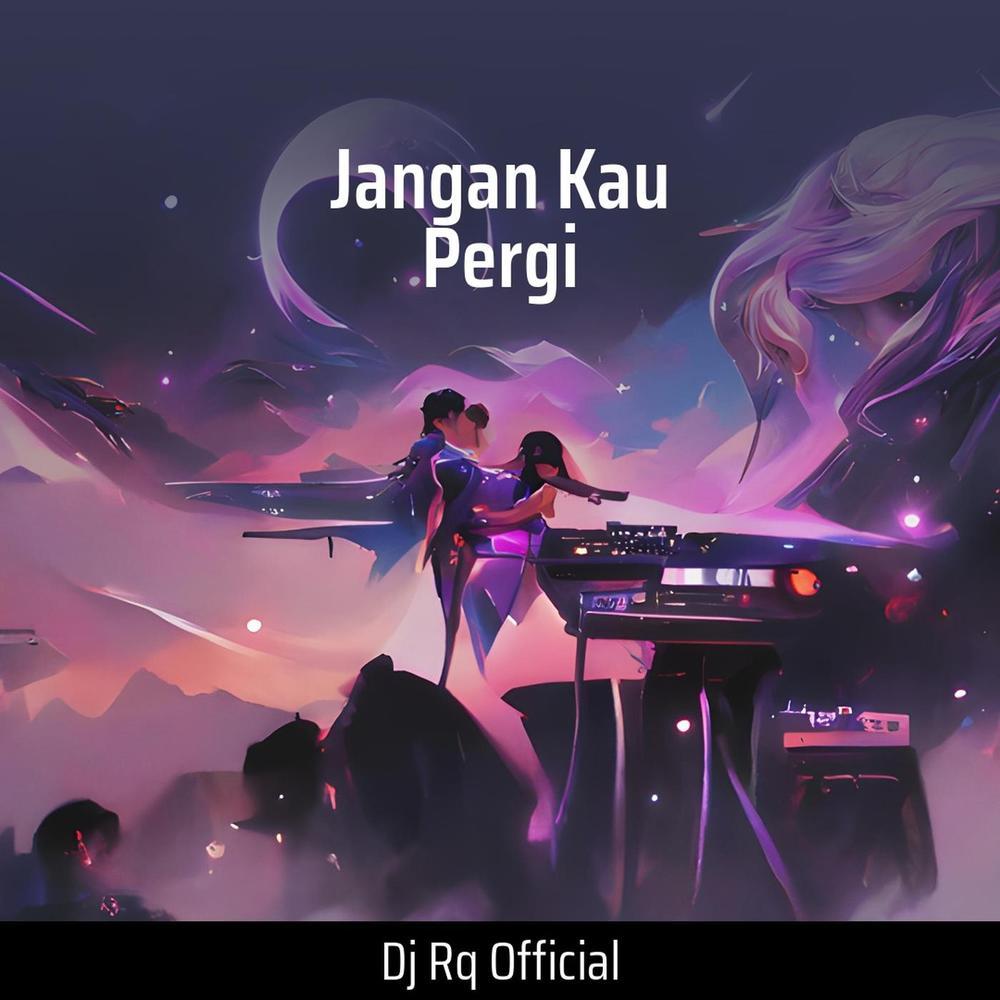Jangan Kau Pergi