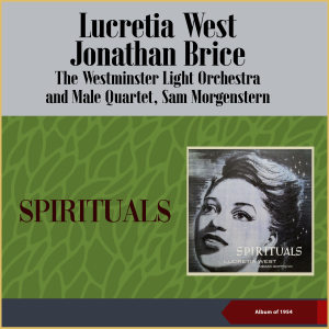 Lucretia West的專輯Spirituals (Album of 1954)