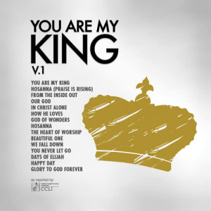 Maranatha! Music的專輯You Are My King