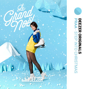 Listen to Step into Christmas - Le Grand Noël song with lyrics from Praa