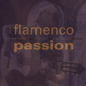 Flamenco Passion的專輯Flamenco Passion