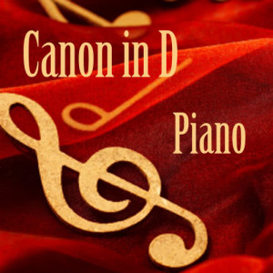 ดาวน์โหลดและฟังเพลง Canon in D (1 Minute and 30 Second Version) พร้อมเนื้อเพลงจาก Canon in D Piano