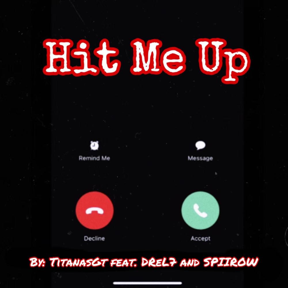 Hit Me Up (feat. SPIIROW) (Explicit)