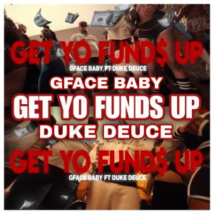 Duke Deuce的專輯GET YO FUNDS UP !! (feat. DUKE DEUCE) [Explicit]
