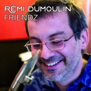 Listen to Friendz song with lyrics from Rémi Dumoulin